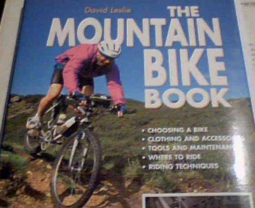THE MOUNTAIN BIKE BOOK- DAVID LESLIE