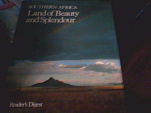 SOUTHERN AFRICA- LAND OF BEAUTY AND SPLENDOUR