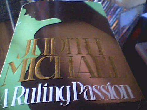A RULING PASSION- JUDITH MICHAEL