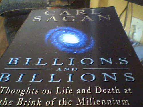 BILLIONS AND BILLIONS- CARL SAGAN