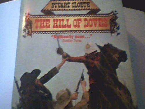 THE HILL OF DOVES- STUART CLOETE