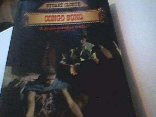 CONGO SONG- STUART CLOETE