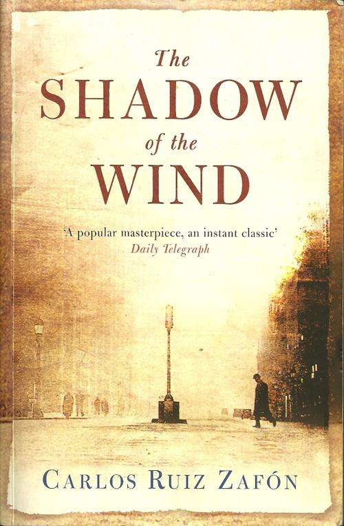 The Shadow of the Wind by Carlos Ruiz Zafon