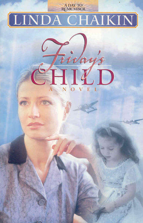 Friday's Child by Linda Chaikin
