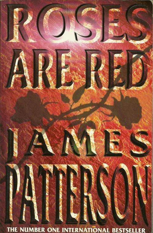 Roses Are Red by James Patterson