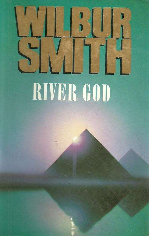 River God by Wilbur Smith ( Hard Cover )
