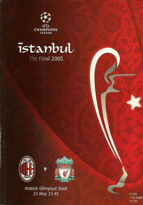 A.C. MILAN v LIVERPOOL 2005 CHAMPIONS LEAGUE FINAL OFFICIAL MATCH PROGRAMME