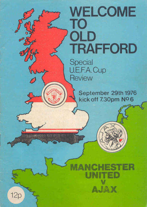 Manchester United v Ajax ( Holland ) 1977/78 UEFA CUP 1st Rnd  1st Leg Programme