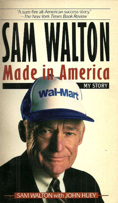 Sam Walton : Made in America - My Story