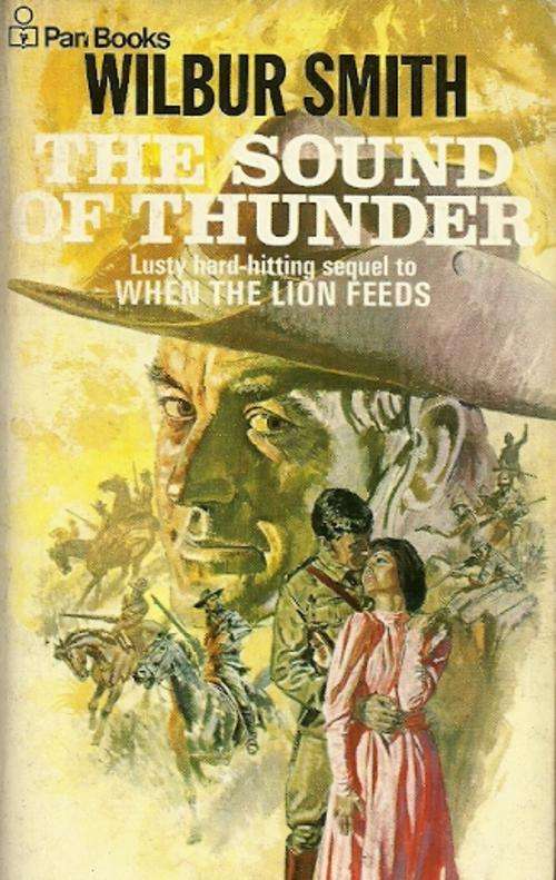 The Sound Of Thunder by Wilbur Smith