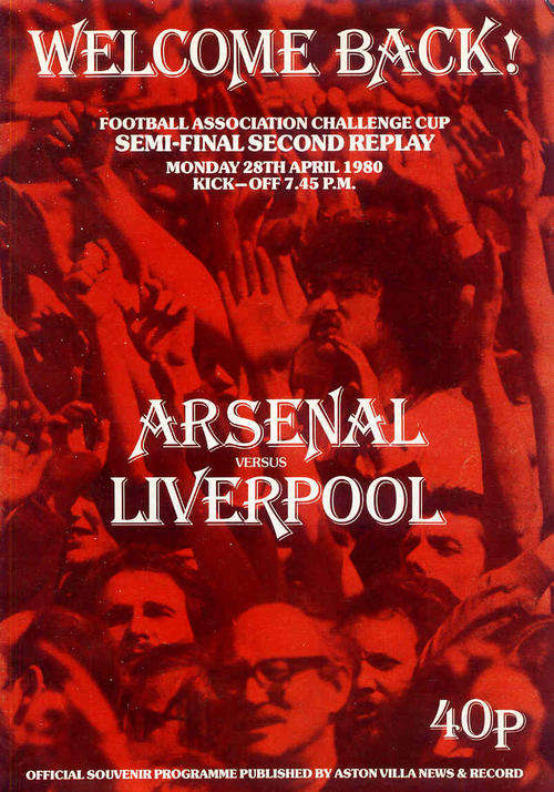 Arsenal v Liverpool 1980 FA Cup Semi Final 2nd Replay Match Programme