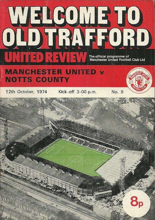 Manchester United v Notts County 1974/75 Division 2 Match Programme