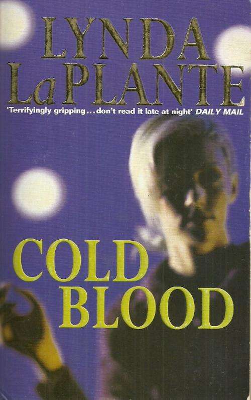 Cold Blood by Lynda LaPlante