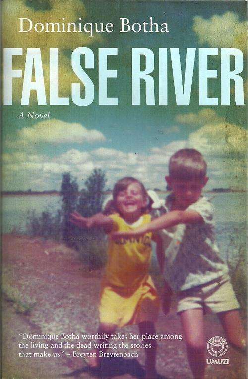 False River by Dominique Botha ( Hard Cover )