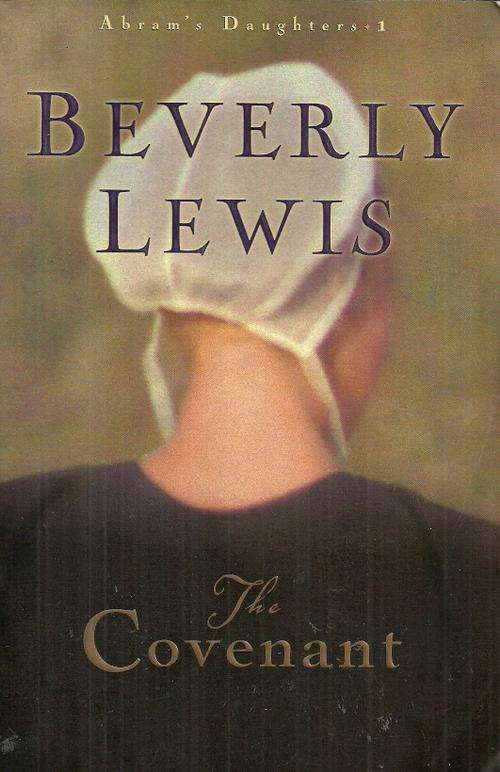 The Covenant by Beverly Lewis