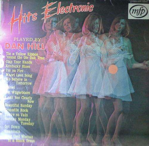 Hits Electronic played by Dan Hill LP Vinyl Record