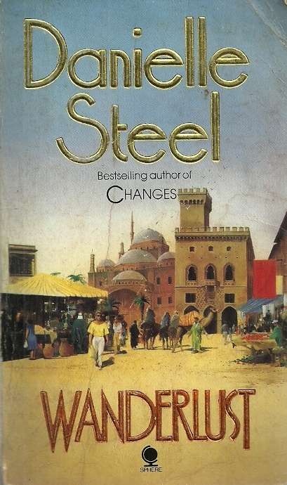 WANDERLUST by Danielle Steel