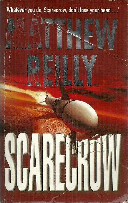 SCARECROW by Matthew Reilly