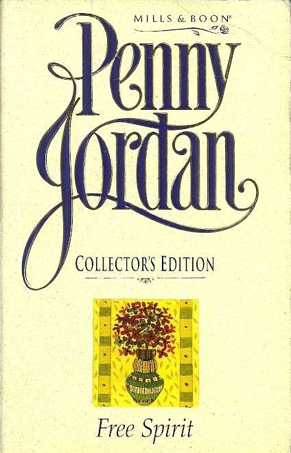 Free Spirit by Penny Jordan - Collector's Edition