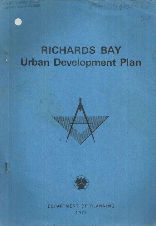 South Africa Department of Planning : Richards Bay Urban Development Plan - 1972