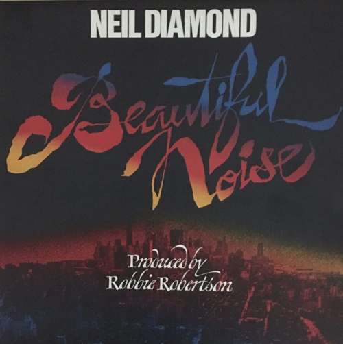 NEIL DIAMOND - Beautiful Noise LP Vinyl Record