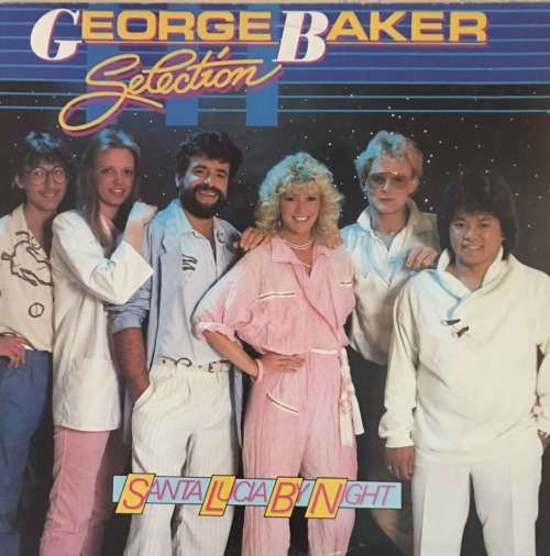 GEORGE BAKER Selection - Santa Lucia by Night LP Vinyl Record