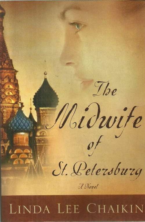 The Midwife of St. Petersburg by Linda Lee Chaikin