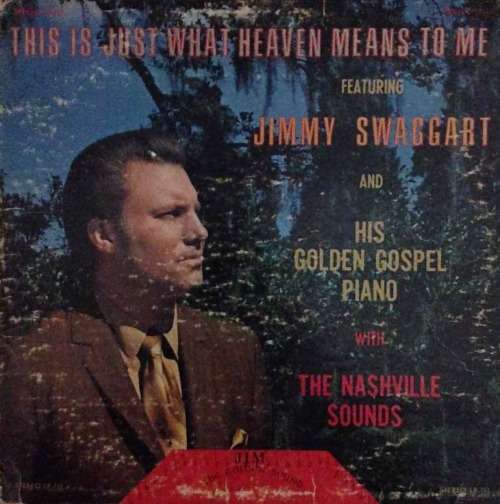 Jimmy Swaggart - This is Just What Heaven Means to Me LP Vinyl Record