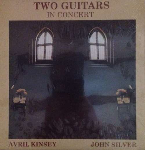 Two Guitars in Concert - Avril Kinsey & John Silver LP Vinyl Record ( New & Sealed )