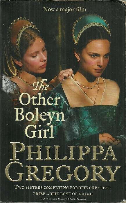 The Other Boleyn Girl by Philippa Gregory