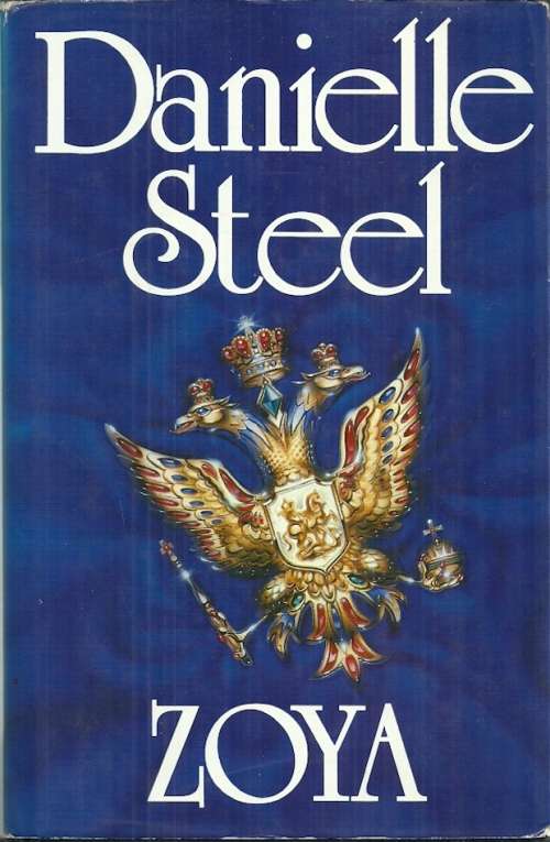 ZOYA by Danielle Steel ( Hard Cover )