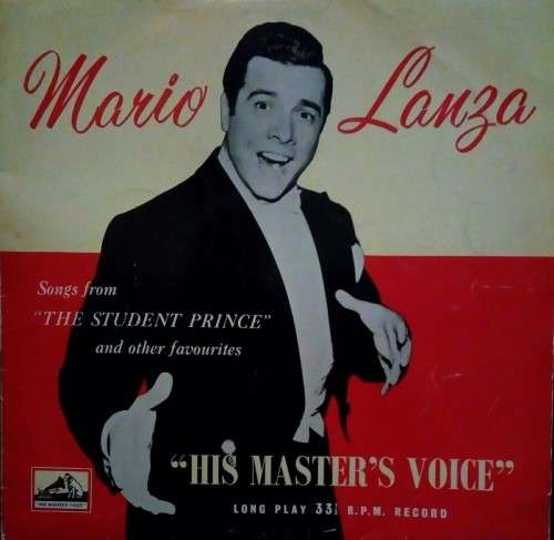 Mario Lanza - Songs From "The Student Prince" And Other Famous Melodies LP Vinyl Record