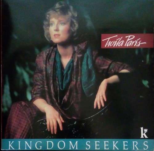 Twila Paris - Kingdom Seekers LP Vinyl Record - UK Pressing
