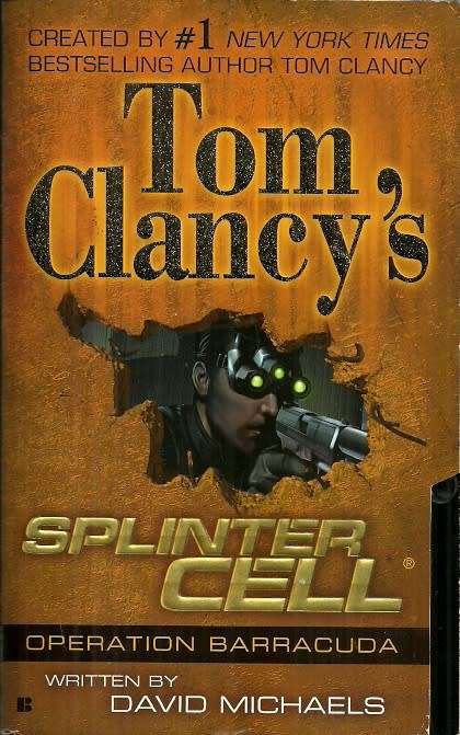 Tom Clancy's Splinter Cell - Operation Barracuda by David Michaels