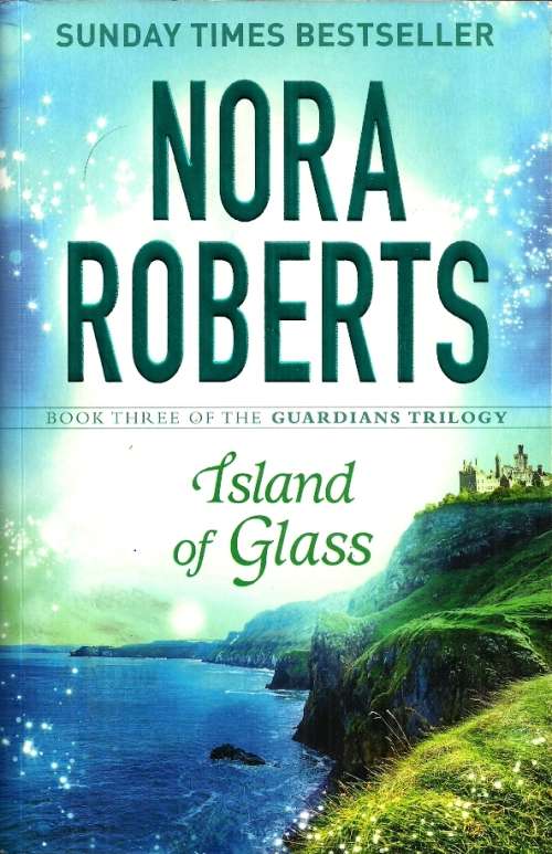 Island of Glass by Nora Roberts ( New Soft Cover )
