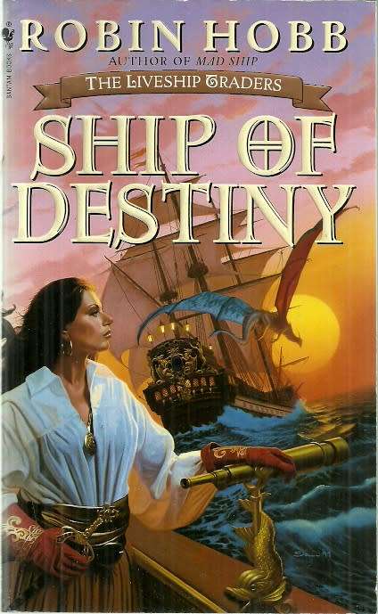 Ship of Destiny by Robin Hobb