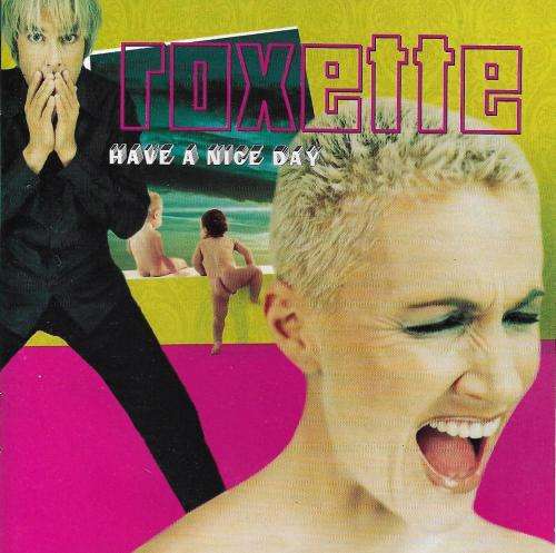 Roxette - Have A Nice Day (CD)