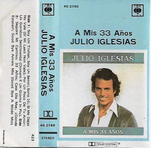Julio Iglesias - A Mis 33 Anos Cassette Tape