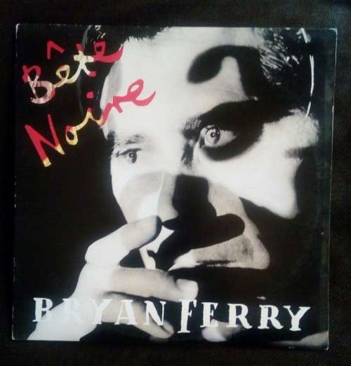 Bryan Ferry - Bete Noire LP Vinyl Record - Canada Pressing