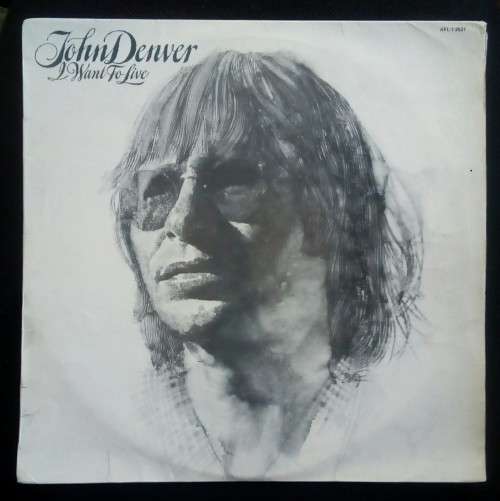 John Denver - I Want To Live LP Vinyl Record
