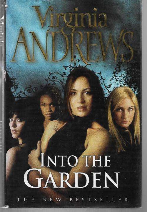 Into The Garden by Virginia Andrews ( Hardcover )
