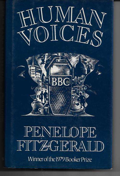 Human Voices by Penelope Fitzgerald (Hardcover)