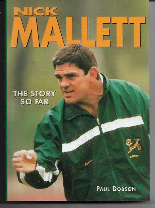Nick Mallet - The Story So Far by Paul Dobson
