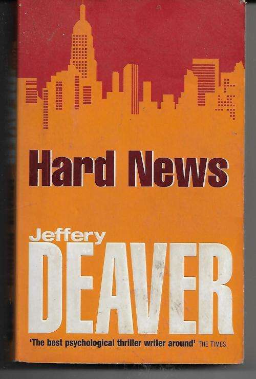 Hard News by Jeffery Deaver