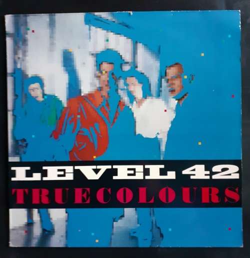 Level 42 - True Colours LP Vinyl Record - UK Pressing