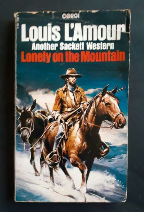 Lonely on the Mountain by Louis L`Amour
