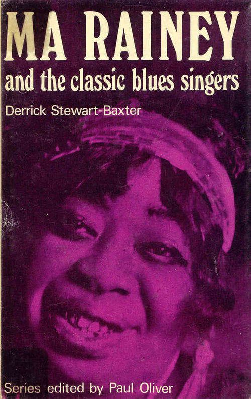 MA RAINEY and the classic blues singers ( Hard Cover )