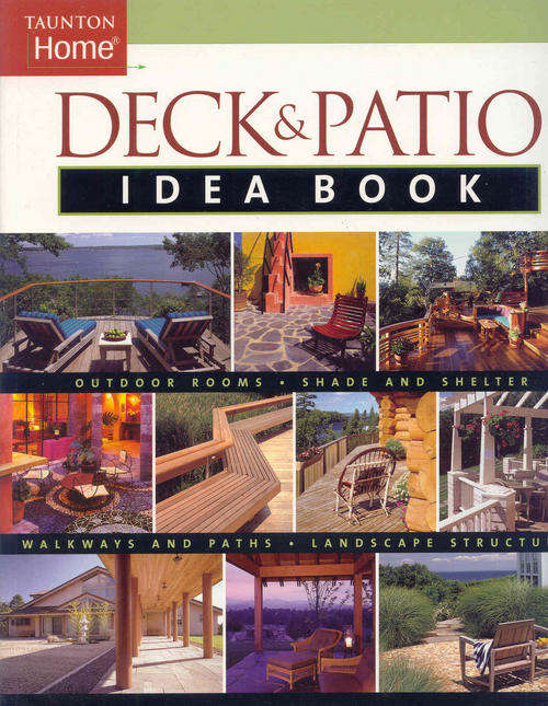 Deck & Patio Idea Book