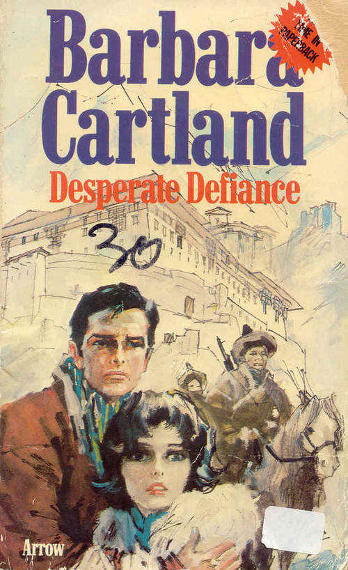 Desperate Defiance by Barbara Cartland