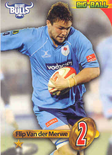 FLIP VAN DER MERWE - 2010 BIG BALL RUGBY BASE CARD